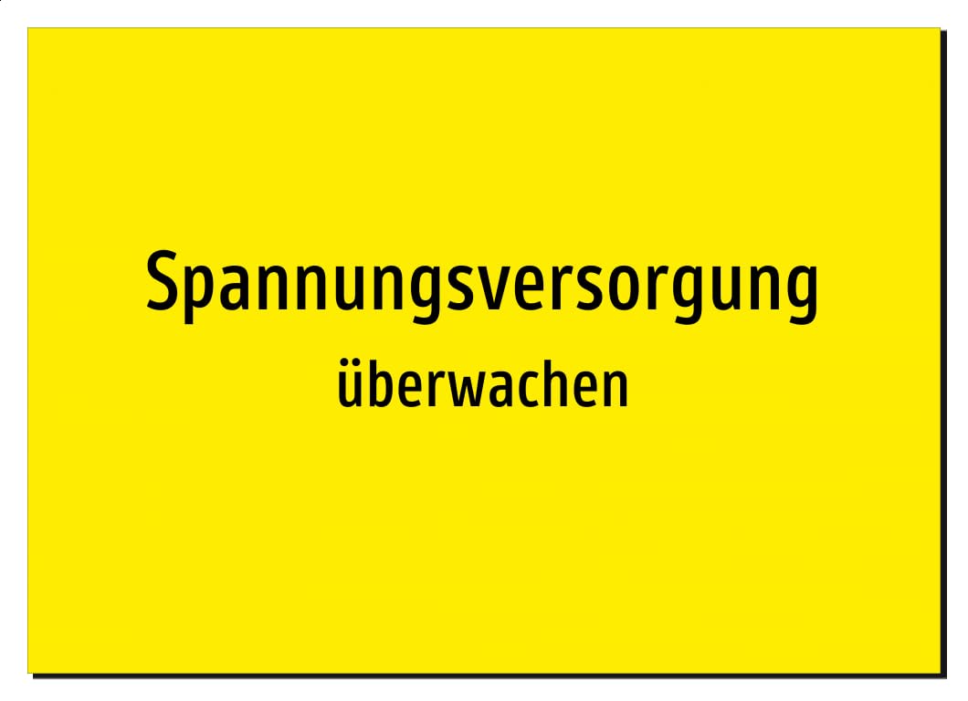 Spannungsversorgung - überwachen | Aluminiumschild A3, 420 x 297mm | nur Text, ohne Symbolgrafik