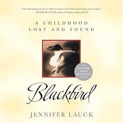 Blackbird Audiolibro Por Jennifer Lauck arte de portada