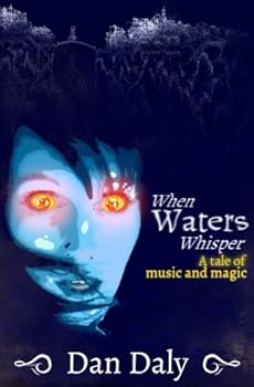 Paperback When Waters Whisper: A Tale of Music and Magic (The Madrigalist Series) Book