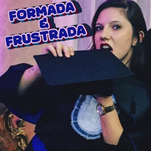 #08 - A faculdade me formou mas não me convenceu 🤔 (parte 1)