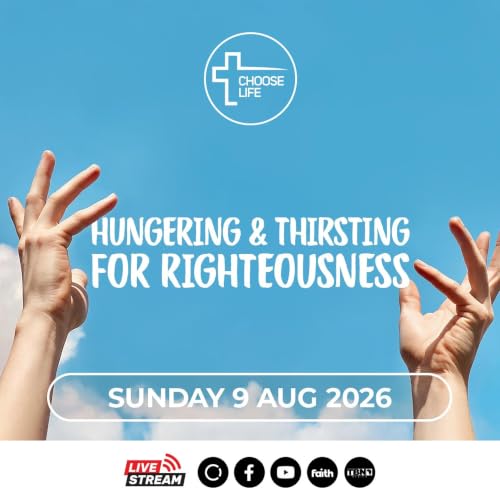 2026-08-09 Hungering & Thirsting for Righteousness )Murray Carver)
