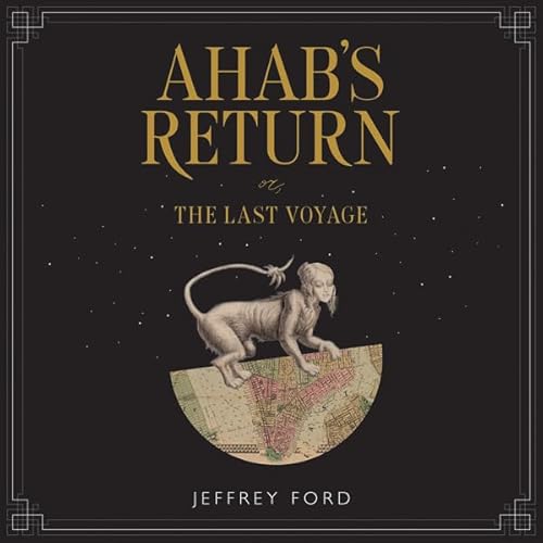 Ahab's Return Audiolivro Por Jeffrey Ford capa