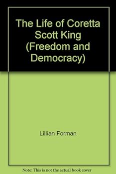 Unknown Binding The Life of Coretta Scott King (Freedom and Democracy) Book