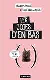 Les Joies d'en bas: Tout sur le sexe feminin