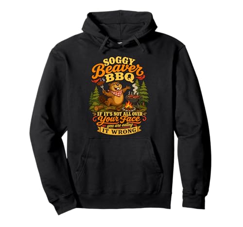 Soggy Beaver BBQ Fun Grill Design Pullover Hoodie