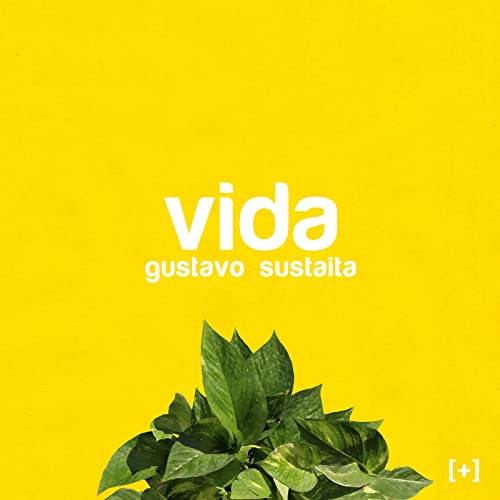 Amazon.com: Vida [+] : Gustavo Sustaita: Digital Music