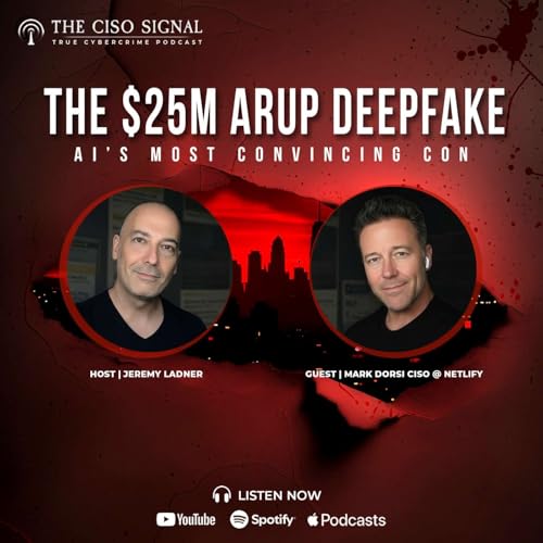 『The $25 Million Arup Deepfake: AI's Most Convincing Con』のカバーアート