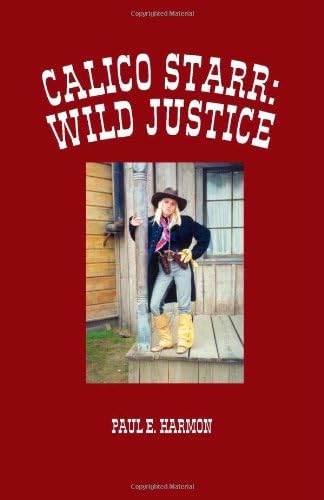 Calico Starr: Wild Justice