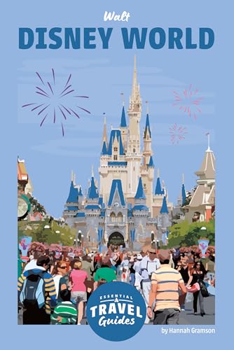 Walt Disney World (Essential Travel Guides)