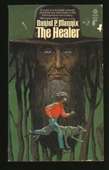 The healer by Daniel Pratt Mannix (1971-08-01)