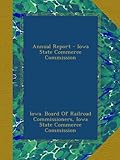 Annual Report - Iowa State Commerce Commission