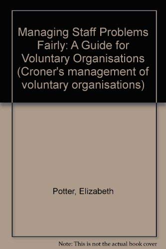Managing Staff Problems Fairly: A Guide for Voluntary Organisations