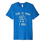 This Is How I Roll Walker Senior Citizen Funny Gift Shirt