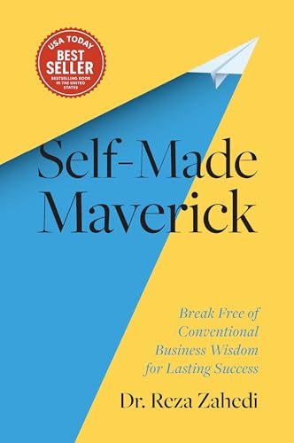 Self-Made Maverick: Break Free of Conventional Business Wisdom for Lasting Success - image 1