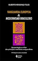 Vanguarda européia e modernismo brasileiro 8532607977 Book Cover