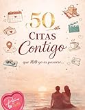 50 Citas Contigo: que 100 ya es pasarse (en Color)