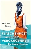 monika peetz bücher  Flaschenpost aus der Vergangenheit - Die Sommerschwestern: Roman (Die Sommerschwestern-Romane 3)