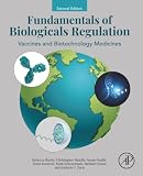 Fundamentals of Biologicals Regulation: Vaccines and Biotechnology Medicines