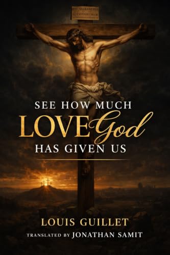 See How Much Love God Has Given Us
