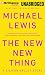 The New New Thing: A Silicon Valley Story