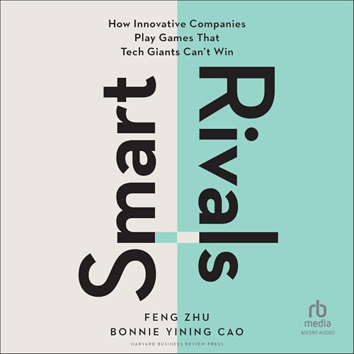 Smart Rivals (Authored by Feng Zhu, Bonnie Yining Cao) episode artwork