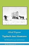 alfred wegener institut  Tagebuch eines Abenteuers: Mit Pferdeschlitten quer durch Grönland (Die Polarbibliothek)
