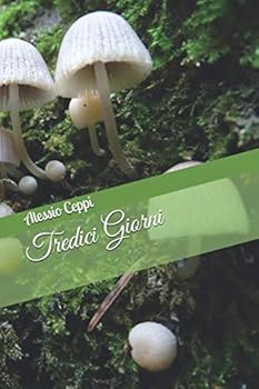 Paperback Tredici Giorni (Italian Edition) [Italian] Book