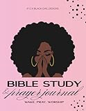 Wake, Pray, Worship Journal for African American Women
