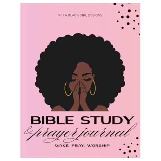 Wake, Pray, Worship Journal for African American Women