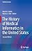 The History of Medical Informatics in the United States (Health Informatics)