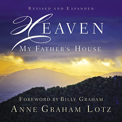Heaven (Written by Anne Graham Lotz, Billy Graham - foreword) episode artwork