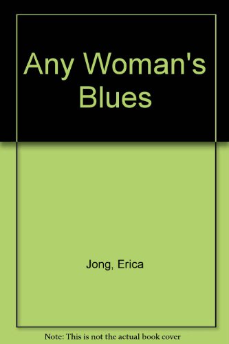 Any Woman's Blues B001SEBRZ4 Book Cover