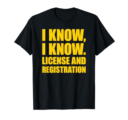 I Know I Know License and Registration T�V���c