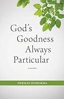 God's Goodness Always Particular 1936054906 Book Cover