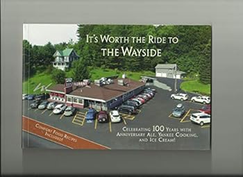Paperback It's Worth The Ride To The Wayside Book