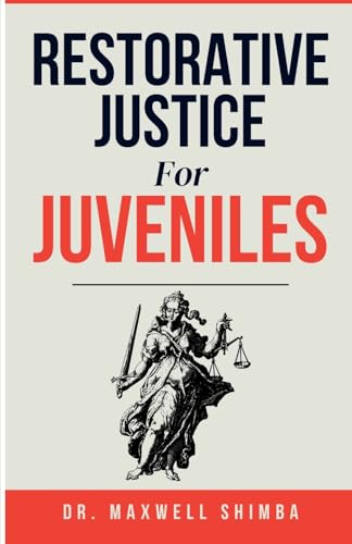 Restorative Justice for Juveniles