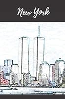 New York: Perfect Size 110 Page New York World Trade Center Journal Notebook Diary (110 Pages, Lined, 6 x 9) (City) 1090769296 Book Cover