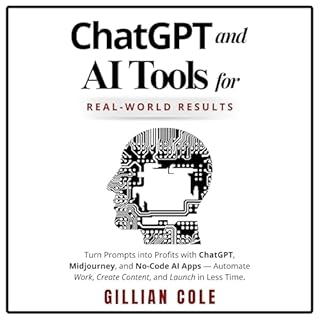 ChatGPT and AI Tools for Real-World Results cover art