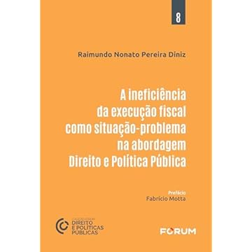 Capa do livro A ineficiência da execução fiscal como situação-problema na abordagem Direito e Política Pública: 8
