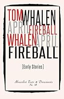 April Fireball: Early Stories 1733165665 Book Cover