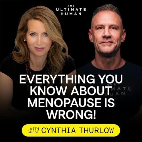 207. Cynthia Thurlow: On Women’s Health, Intermittent Fasting, Protein Intake & Hormone Therapy Podcast Por arte de portada