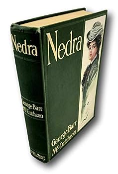 Hardcover Rare Nedra ~ George Barr McCutcheon ~ Dodd Mead & Co. ~ 1905 First Ed. ~ Very Good [Hardcover] uknown Book