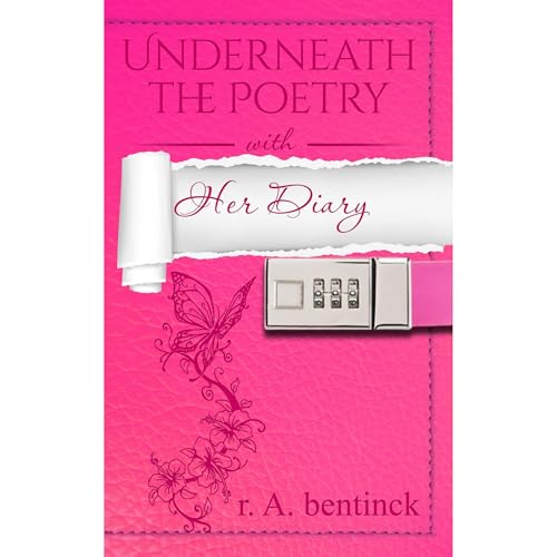 Underneath the Poetry with Her Diary [Written by r. A. bentinck] episode artwork