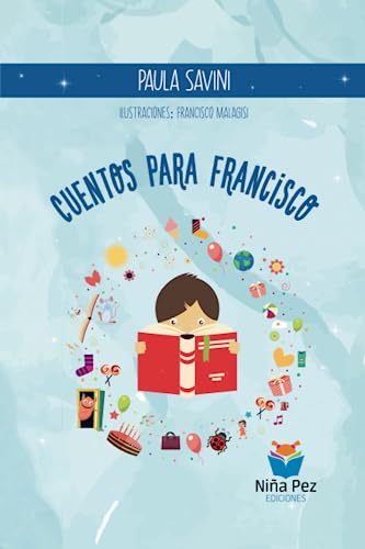 Cuentos para Francisco (Spanish Edition)