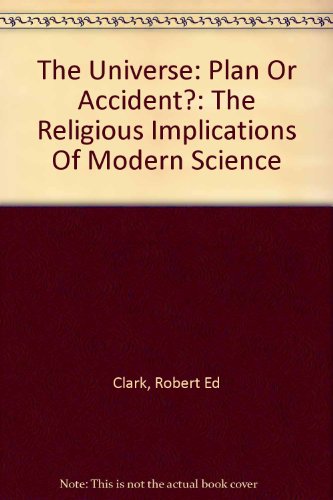 The Universe: Plan Or Accident? B002I9Y32M Book Cover