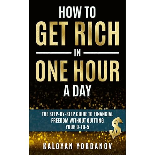 How to Get Rich in One Hour a Day (By Kaloyan Yordanov) episode artwork