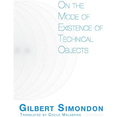 On the Mode of Existence of Technical Objects