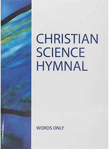 Christian Science Hymnal: Hymns 1–429 – Words Only