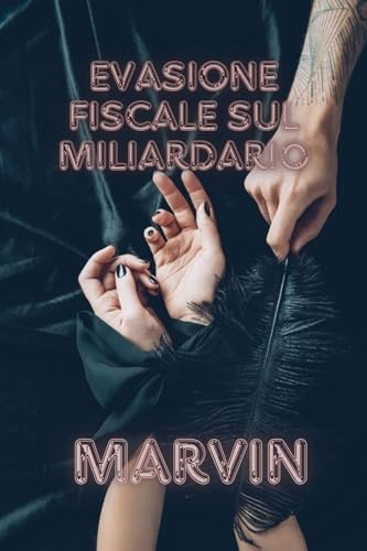 Evasione fiscale sul miliardario