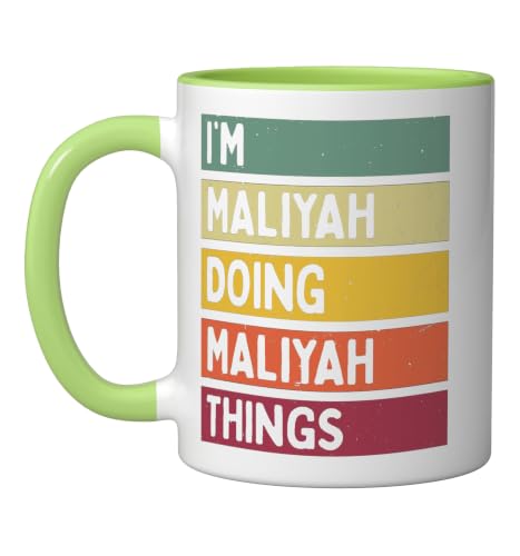 I'm Maliyah Doing Maliyah Things Funny Personalized Quote Ceramic Mug, Light Green/White, 11oz